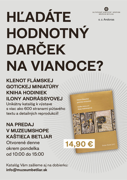 Katalóg výstavy Klenot gotickej flámskej miniatúry : Kniha hodiniek Ilony Andrássyovej